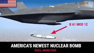 B 61 MOD 12  AMERICA'S NEWEST NUCLEAR BOMB