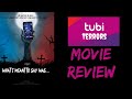 What I Meant To Say Was... (2020) Movie Review | Tubi Terrors