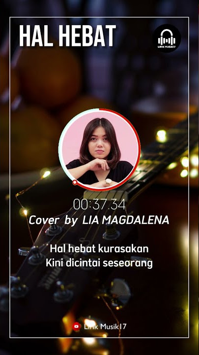 HAL HEBAT - GOVINDA | LIA MAGDALENA  - Lirik Musik Indonesia