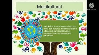 Multikultural berasal dari kata ... dan