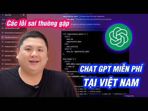 ChatGPT mở cho Việt Nam: hướng dẫn đăng ký MIỄN PHÍ, và các LỖI cần tránh khi dùng ChatGPT