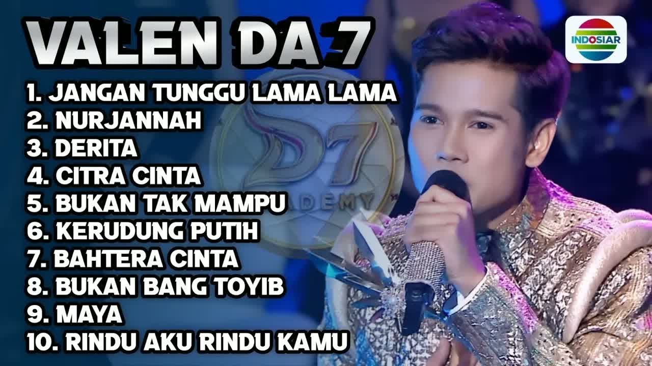 Trending  JANGAN TUNGGU LAMA LAMA VALEN DA7 FULL ALBUM  Kumpulan lagu valen pamekasan da7