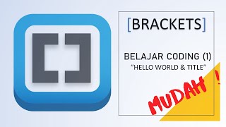 Celebrity [BRACKETS] Belajar Coding Mudah "Hello World & Title" (1) Profile