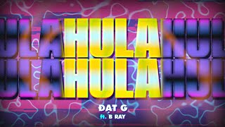 Đạt G - Hula Hula ft. B Ray (Visualizer)