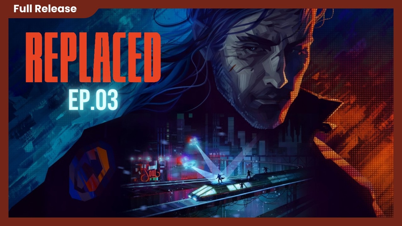 REPLACED | Gameplay Walkthrough Part 3 | Cyberpunk Indie Platformer