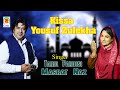 Kissa yousuf zulekha  masrat naz tariq pardesi  pahari song  pahari geet  pahari gana