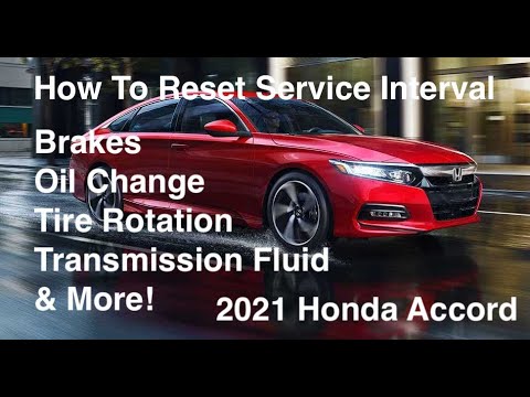 How To Reset Service Interval Maintenance Minder 2021 Honda Accord 21 - YouTube