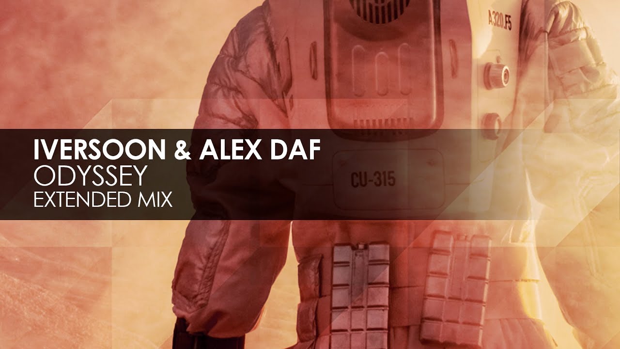 Watch Iversoon & Alex Daf - Odyssey on YouTube Watch Iversoon & Alex Daf - Odyssey on YouTube