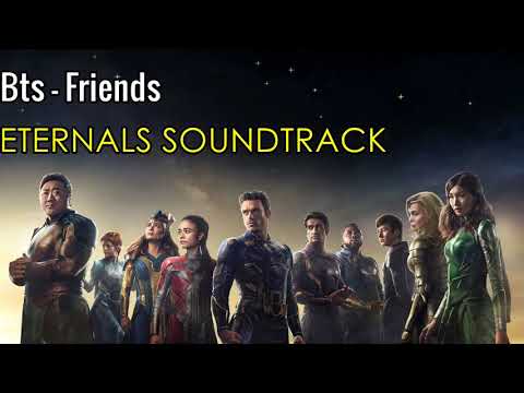 BTS - Friends (Eternals Soundtrack)