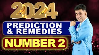 2024 Prediction & Remedies for Number 2 I Numerology I Arviend Sud