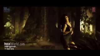 Hangover Video Song KICK PagalWorld com HD 1280x720