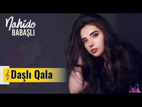 Nahidə Babasli- Daşli Qala.