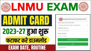 LNMU Part 1 Admit Card 2023-27 Download Kaise Kare || LNMU 1st Semester Admit Card 2023 Release Date