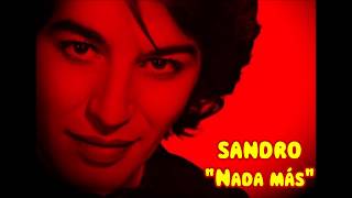 KARAOKE SANDRO - NADA MAS - editado por Roberto Crespo