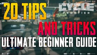20 Tips and Tricks   Beginner Guide The Cycle Frontier