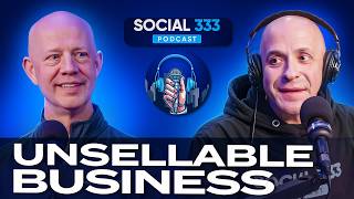 Your Business Might Be Impossible to Sell (Here's Why) | Marvin Karlow #social333podcast #95