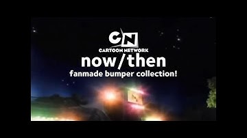 My Fanmade Cartoon Network City Now/Then Bumper Collection!