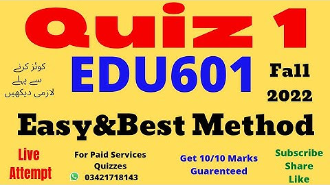 edu601 quiz no 1 correct solution fall 2022 edu601 quiz 1 solution 2022 EDU601 Quiz Fall 2022 Live
