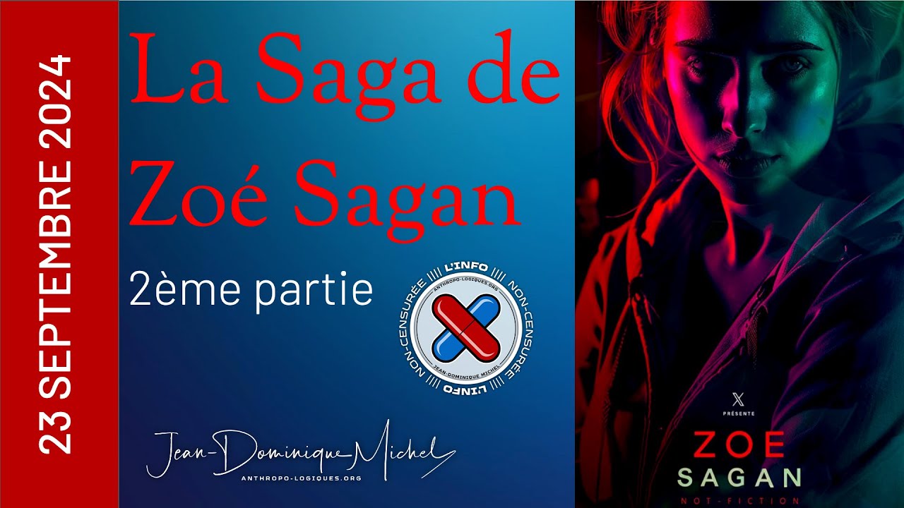 La saga de Zoé Sagan 2ème partie YouTube