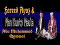 Man Kunto Maula | Fareed Ayaz | Abu Muhammad Qawwal and Brothers | Arts Council