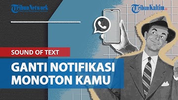 Cara Buat Nada Dering WhatsApp Sebut Nama Sendiri Melalui Sound of Text