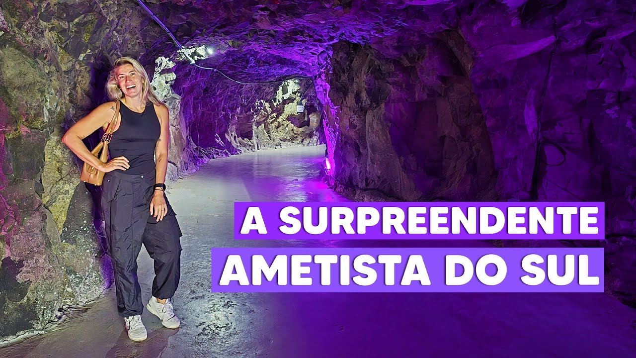 AMETISTA DO SUL-RS | O que fazer na capital mundial da PEDRA AMETISTA