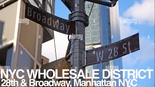【4K】NYC HACKS: Manhattan Wholesale Market Tour Broadway & 28th Street. New York City Hacks  🗽🗽🗽