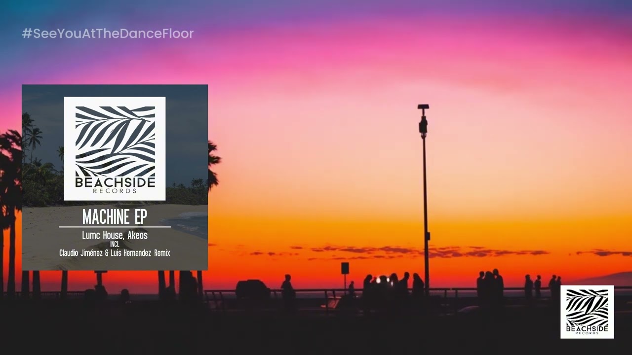 YouTubeでLumc House, Akeos - Machine (Original Mix) | Beachside Recordsを視聴 YouTubeでLumc House, Akeos - Machine (Original Mix) | Beachside Recordsを視聴