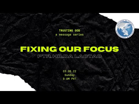 Fixing Our Focus