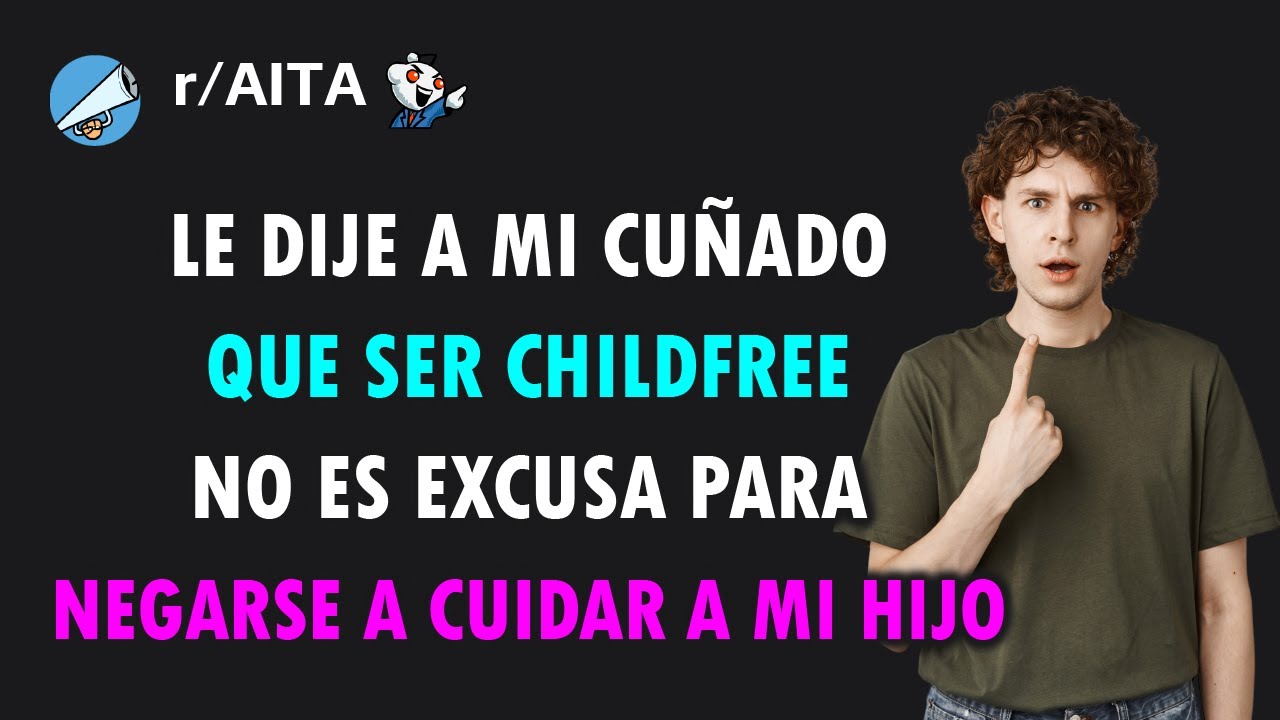 Le pido a mi cuñado que cuide a mi hijo y siempre dice que no...