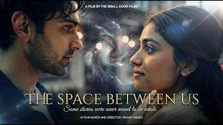 The Space Between Us - Emotional Short Film | Silent Love Story