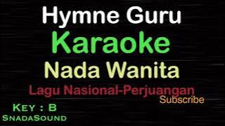 HYMNE GURU-Lagu Nasional-Perjuangan|KARAOKE NADA WANITA​⁠ -Female-Cewek-Perempuan@ucokku