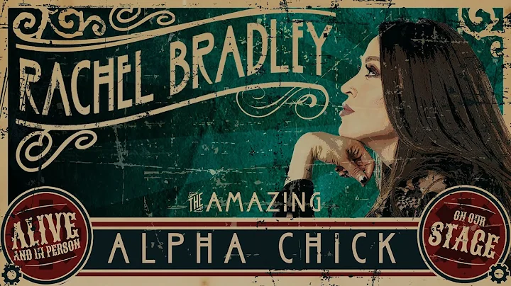 Rachel Bradley: Alpha Chick (2022) | Full Movie | ...