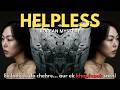 HELPLESS Korean Horror Movie Explained in Hindi | Korean Horror | Helpless Movie Explained in Hindi