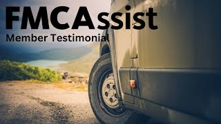 FMCAssist Member Testimonial by FMCA: Enhancing the RV Lifestyle 997 views 1 year ago 4 minutes, 21 seconds