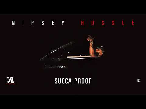 Succa Proof - Nipsey Hussle, Victory Lap [Official Audio] 