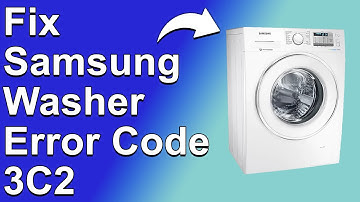 How To Fix The Samsung Washer 3C2 Error Code - Meaning, Causes, & Solutions (Instant Fix!)
