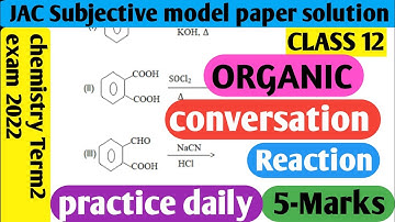 Jac board class 12 Term 2|| Organic Reaction||chemistry model paper solution||Set 1||#class12term2