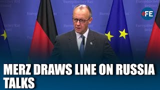 Germany’s Merz on Russia, EU Leadership \u0026 Ukraine War