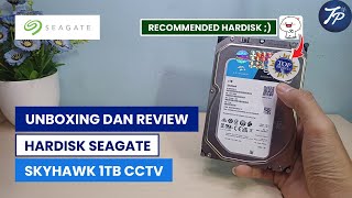 Unboxing Dan Review Hardisk Seagate Skyhawk 1TB CCTV