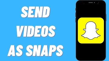 How To Send Videos As Snaps On Snapchat (EASY)