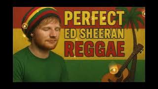 Perfect - ed sharen (cover reggae)