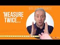 Measure Twice, Cut Once | Bite Sized Project Management Thought from My Father