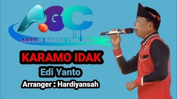 KARAMO IDAK ~ Edi Yanto ~ Official Video Music Arroji Garda Channel