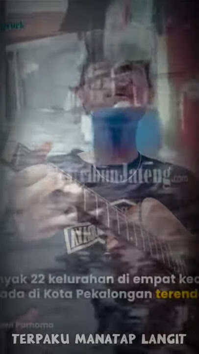 TRIBUN JATENG PEKALONGAN BANJIR 2021 - Story Status WA Lagu Berita Kepada Kawan Ebiet G Ade Ft. Sub