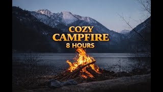 8 Hours Glacier Campfire by Sunrise: Mountains & Peaceful Firelight 4K