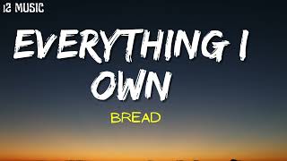 BREAD  EVERYTHING I OWN