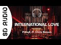 Pitbull  international love 8d audio ft chris brown  you put it down like new york city