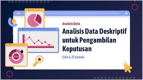 28. Analisis Data - Analisis Data Deskriptif untuk Pengambilan Keputusan - Informatika Kelas XI