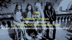 Queen Somebody To Love (Lirik dan Terjemahannya) - Durasi: 4:58. Queen Somebody To Love (Lirik dan Terjemahannya) - Durasi: 4:58.